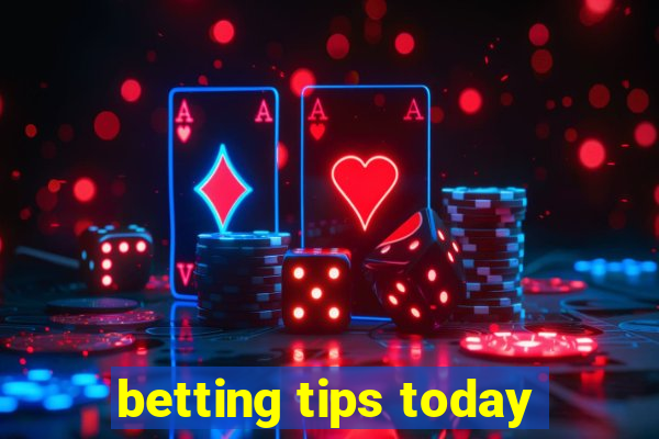 betting tips today